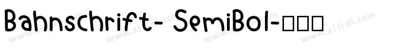 Bahnschrift- SemiBol字体转换